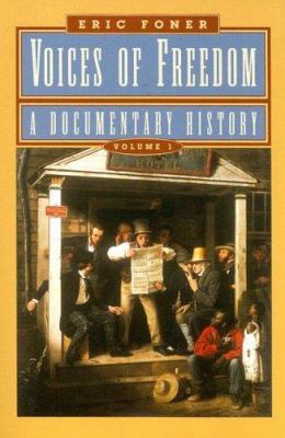 Voices of Freedom: A Documentary History 039392503X Book Cover
