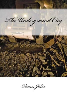 The Underground City 1546309292 Book Cover