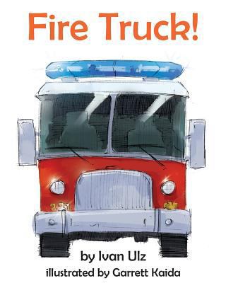 Fire Truck! 0989623114 Book Cover