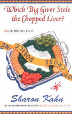 Which Big Giver Stole the Chopped Liver?: A Rub... 0743243579 Book Cover