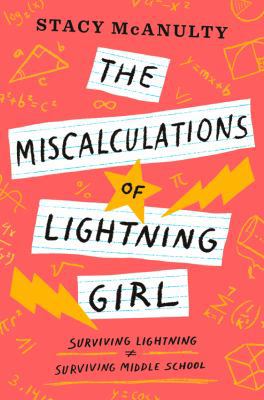 The Miscalculations Of Lightning Girl 0525644571 Book Cover