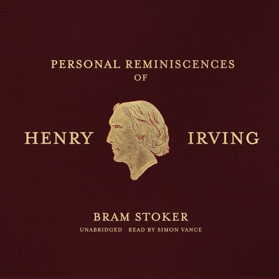 Personal Reminiscences of Henry Irving B09CRTYRHQ Book Cover