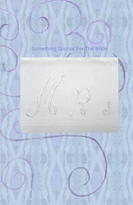 Something Special For The Bride 1542417163 Book Cover