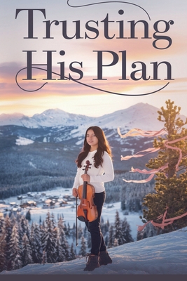 Trusting His Plan B0FX46WT32 Book Cover