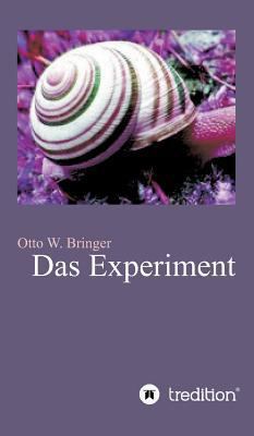 Das Experiment [German] 3743983109 Book Cover