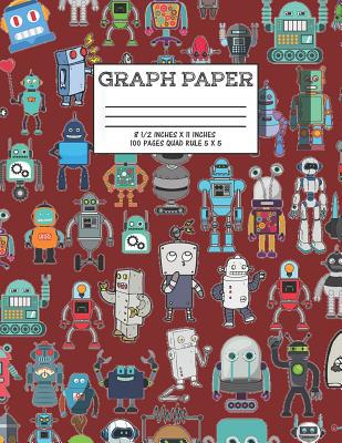 Graph Paper: Notebook Cute Robot Robotic Patter... 1090858884 Book Cover