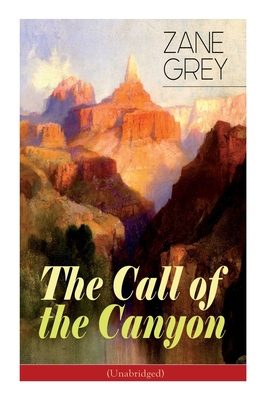 The Call of the Canyon (Unabridged) 8027335582 Book Cover