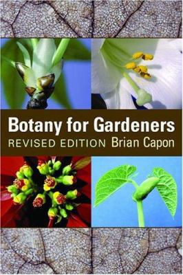 Botany for Gardeners 0881926558 Book Cover
