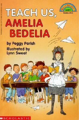 Teach Us, Amelia Bedelia 0881039128 Book Cover