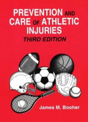 Prevention and Care of Athletic Injuries 0945483406 Book Cover