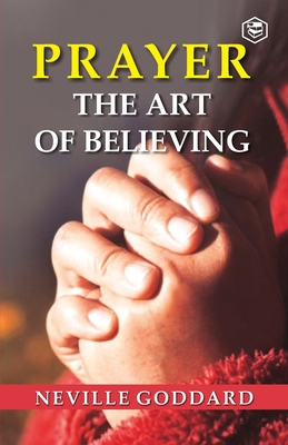 Prayer: The Art Of Believing 9390575516 Book Cover