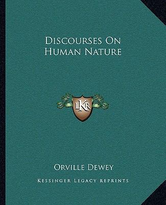 Discourses On Human Nature 1162910771 Book Cover