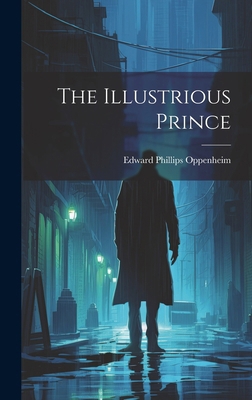 The Illustrious Prince 1019775173 Book Cover
