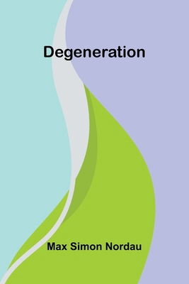 Degeneration 936905104X Book Cover
