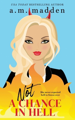 Not a Chance in Hell, (Navarro Triplets Book 3) B09SNSNNV9 Book Cover