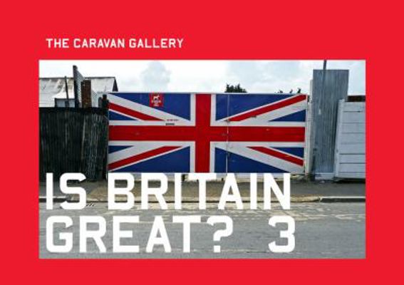 Is Britain Great? 3: Jan Williams and Chris Tea... 0956957102 Book Cover