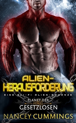 Alien-Herausforderung: Ein Sci-Fi Alien Romanze [German] B0B1BSH6ZQ Book Cover