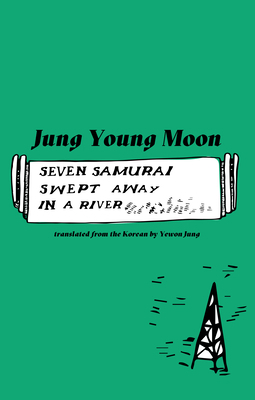 Seven Samurai Swept Away in a River 1941920853 Book Cover