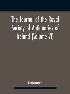 The Journal Of The Royal Society Of Antiquaries... 9354185452 Book Cover