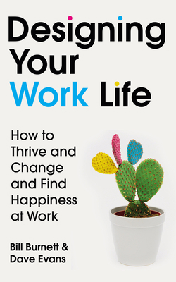 Designing Your Work Life: The #1 New York Times... 1784742805 Book Cover