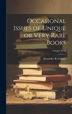 Occasional Issues of Unique or Very Rare Books;... 1020824905 Book Cover