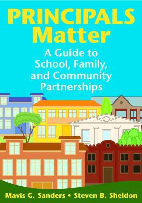 Principals Matter: A Guide to School, Family, a... B0082POD94 Book Cover