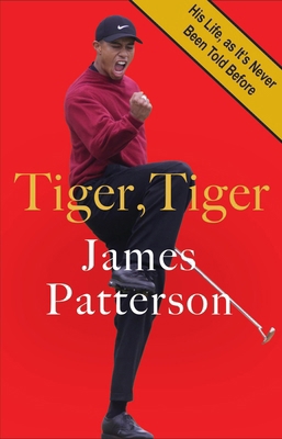 Tiger, Tiger: His Life, as It's Never Been Told... [Large Print] 0316572772 Book Cover