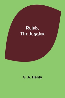 Rujub, the Juggler 9357932550 Book Cover