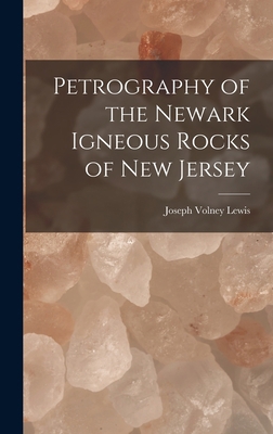 Petrography of the Newark Igneous Rocks of New ... B0BQRSSSLV Book Cover