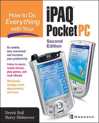 How to Do Everything with Your iPAQ Pocket PC 0072229500 Book Cover