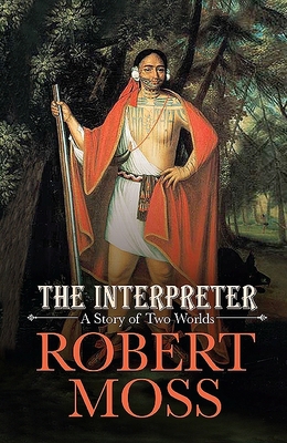 The Interpreter: A Story of Two Worlds 1438443528 Book Cover