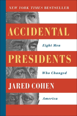 Accidental Presidents: Eight Men Who Changed Am... 1501109820 Book Cover