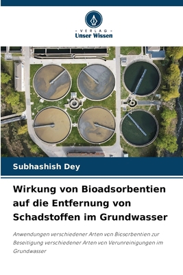 Wirkung von Bioadsorbentien auf die Entfernung ... [German] 6207213572 Book Cover