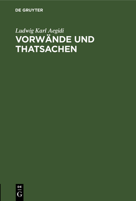 Vorwände und Thatsachen [German] 3111260542 Book Cover