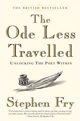 The Ode Less Travelled: Unlocking the Poet Within 1592402488 Book Cover