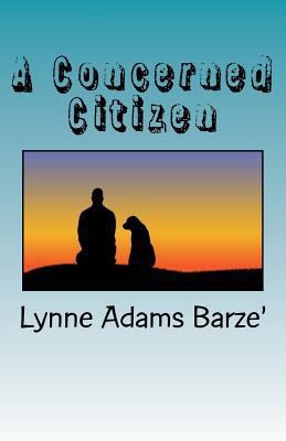 A Concerned Citizen 1532958811 Book Cover
