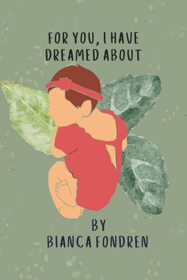 For You, I Have Dreamed About B0D5JSFQW6 Book Cover