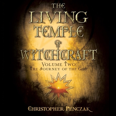 The Living Temple of Witchcraft Volume Two: The... B0DFZJVJ1Q Book Cover