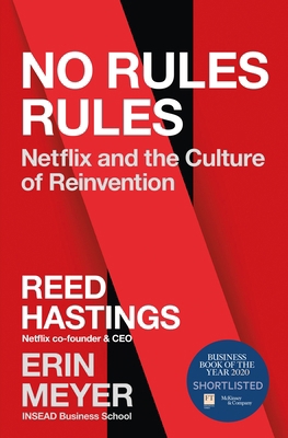 No Rules Rules: Netflix and the Culture of Rein... 075355366X Book Cover