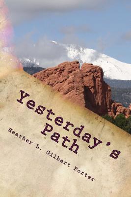 Yesterday's Path 1533134111 Book Cover