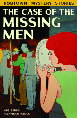 The Case of the Missing Men 1772620165 Book Cover