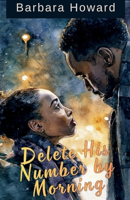 Delete His Number by Morning B0GZSTX9ZV Book Cover