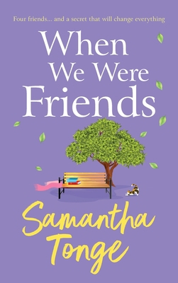 When We Were Friends 1804154369 Book Cover