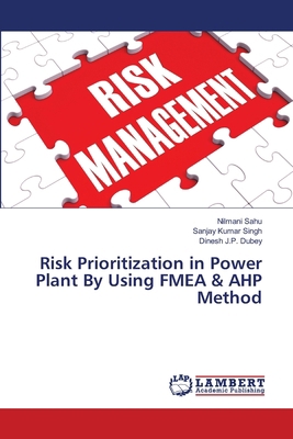 Risk Prioritization in Power Plant By Using FME... 6139840333 Book Cover