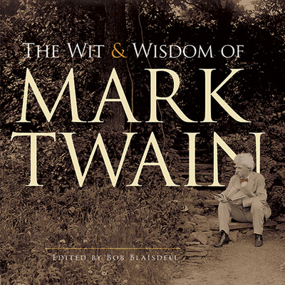 The Wit and Wisdom of Mark Twain 048648923X Book Cover