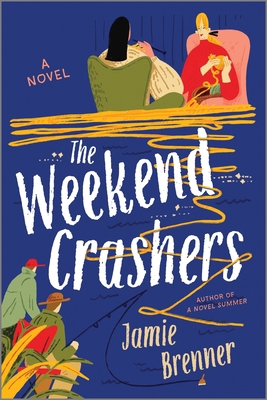 The Weekend Crashers 077831085X Book Cover