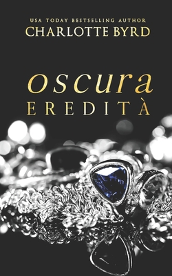 Oscura eredità [Italian] B0C1J52418 Book Cover