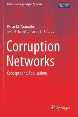 Corruption Networks: Concepts and Applications 3030814866 Book Cover