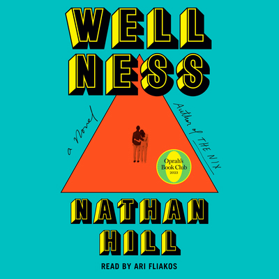 Wellness: A Novel (Oprah's Book Club) 0593863372 Book Cover