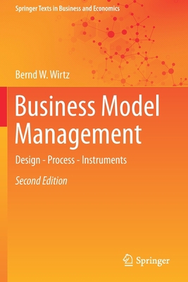 Business Model Management: Design - Process - I... 3030480194 Book Cover